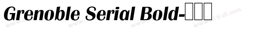 Grenoble Serial Bold字体转换